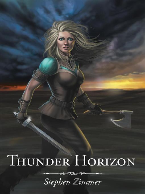 Title details for Thunder Horizon by Stephen Zimmer - Available